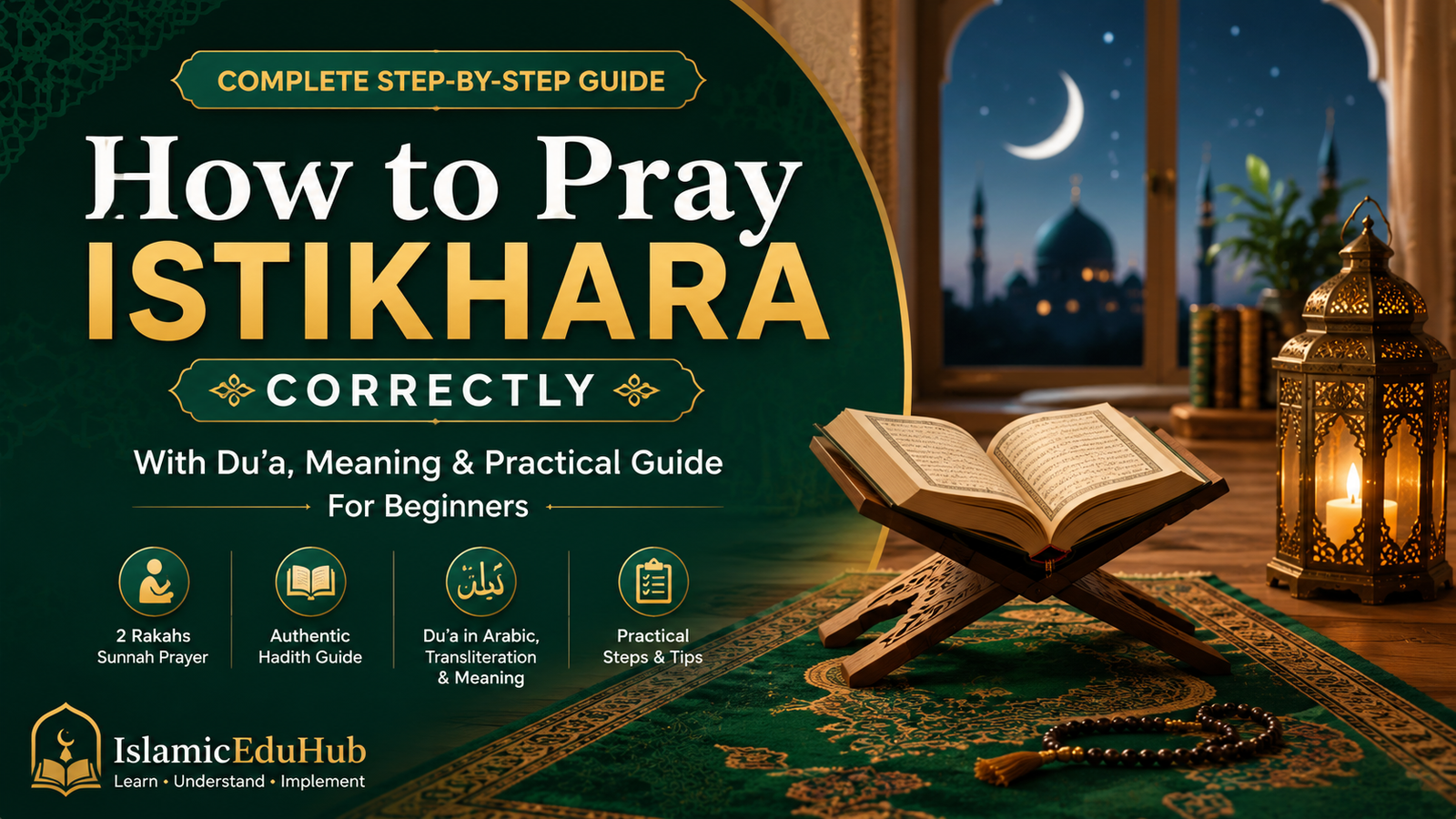 Read more about the article How to Pray Istikhara Correctly: A Complete Step-by-Step Guide for Beginners (2026)