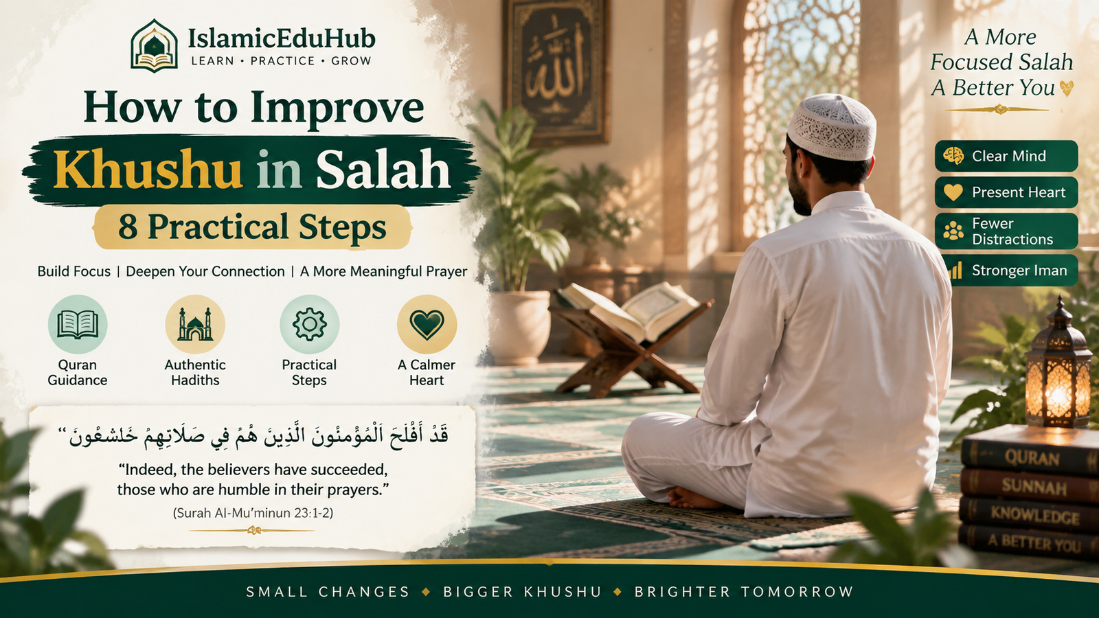 How to improve Khushu in Salah with practical prayer tips